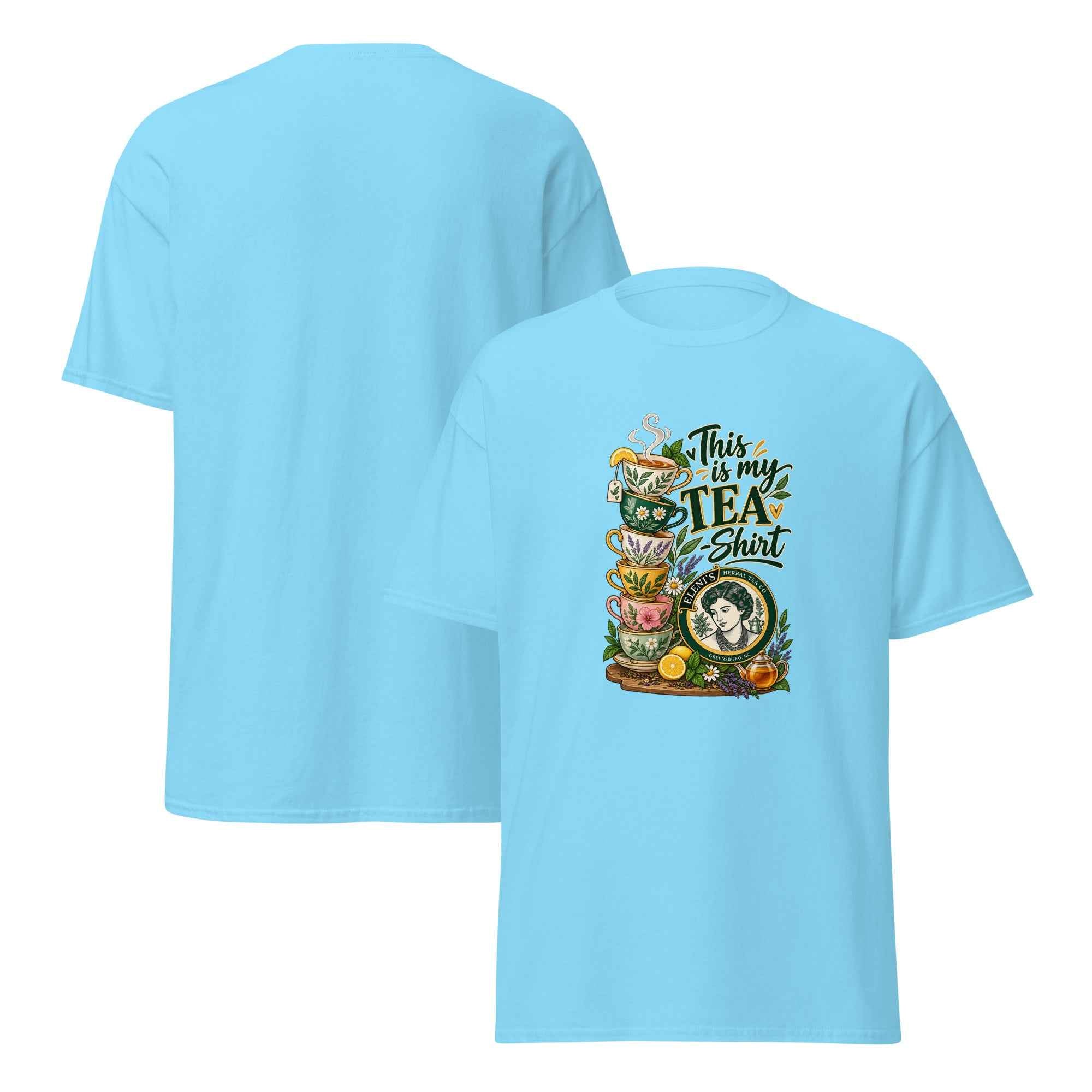 Eleni's Herbal Tea Co.  -  "This is My Tea-Shirt" Unisex classic tee